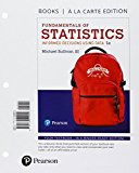 Book Fundamentals of Statistics, Books a la Carte Edition Plus MyStatLab with Pearson eText -- Access Card Package (5th Edition) free