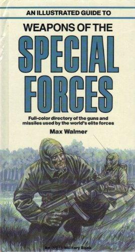 Book An Illustrated Guide to Weapons of the Special Forces free