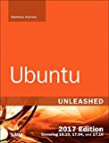 Book Ubuntu Unleashed 2017 Edition (Includes Content Update Program): Covering 16.10, 17.04, 17.10 (12th Edition) free