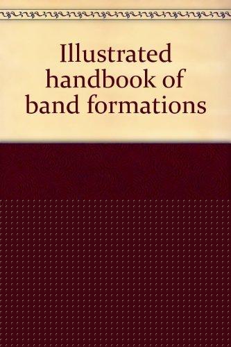 Book Illustrated Handbook Of Band Formations: 200 Models With Recommended Music Selections free