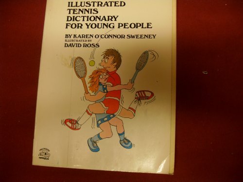 Book Illustrated tennis dictionary for young people (Treehouse paperbacks) free