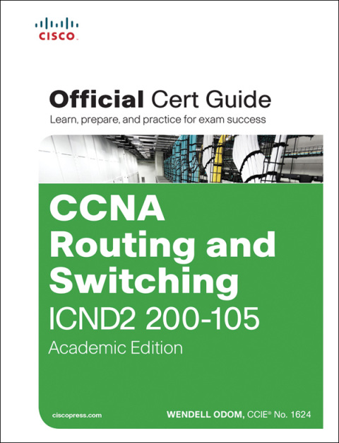 Book CCNA Routing and Switching ICND2 200-105 Official Cert Guide, Academic Edition free