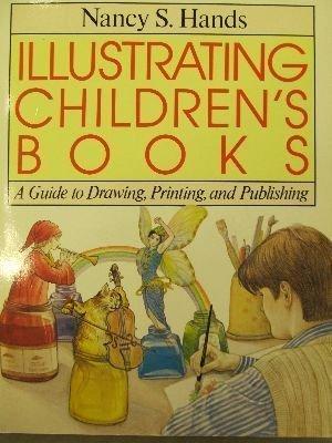 Book Illustrating Children's Books: A Guide To Drawing, Printing, And Publishing (the Art & Design Series) free
