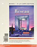 Book Réseau: Communication, Integration, Intersections, Books a la Carte Edition; LMS Integration: MyLab French with Pearson eText -- Standalone Access ... Intégration, Intersections (2nd Edition) free