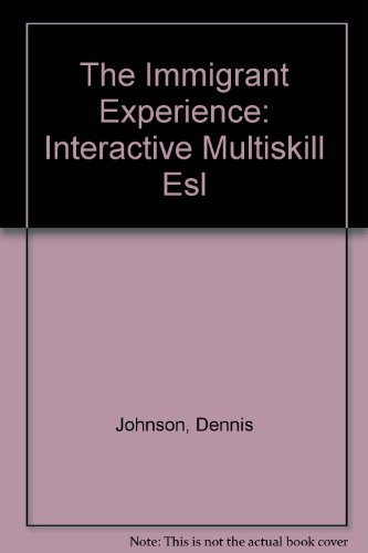 Book The Immigrant Experience: Interactive Multiskill Esl free