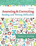 Book Assessing and Correcting Reading and Writing Difficulties, Enhanced Pearson eText -- Access Card free