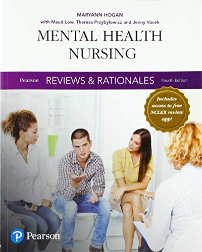 Book Pearson Reviews & Rationales: Mental Health Nursing with Nursing Reviews & Rationales (Pearson Nursing Reviews & Rationales) free