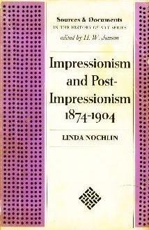Book Impressionism and Post-Impressionism, 1874-1904; Sources and Documents free