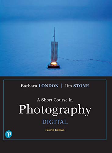 Book Short Course in Photography, A: Digital (What's New in Art & Humanities) free