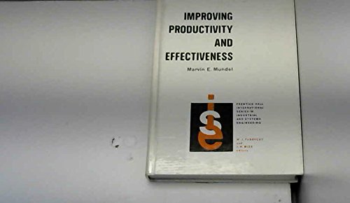 Book Improving Productivity and Effectiveness (Prentice-hall International Series in Industrial & Systems Engineering) free
