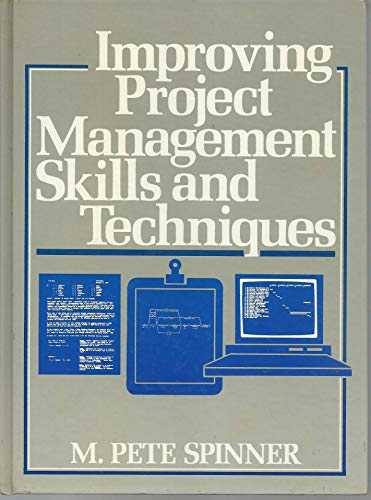 Book Improving Project Management Skills and Techniques free Book Improving Project Management Skills and Techniques free