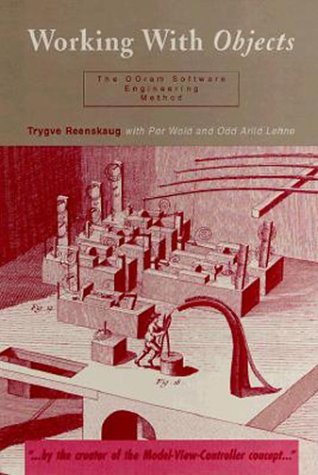 Book Working With Objects:The Ooram Software Engineering Method free