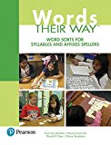 Book Words Their Way: Word Sorts for Syllables and Affixes Spellers (Words Their Way Series) free