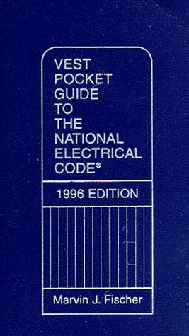 Book Vest Pocket Guide To The National Electrical Code 1996 Edition free
