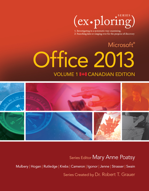 Book Exploring Microsoft Office 2013, Volume 1, First Canadian Edition, free