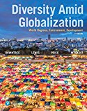 Book Diversity Amid Globalization: World Regions, Environment, Development (7th Edition) free