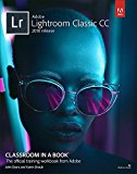Book Adobe Photoshop Lightroom Classic CC Classroom in a Book (2018 release) free