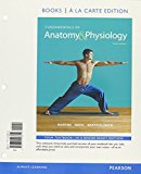 Book Fundamentals of Anatomy & Physiology, Books a la Carte Edition; Human Anatomy & Physiology Laboratory Manual: Making Connections; MasteringA&P with ... Atlas for Anatomy & Physiology (10th Edition) free