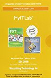 Book MyLab IT with Pearson eText -- Access Card -- for GO! 2016 with Visualizing Technology free