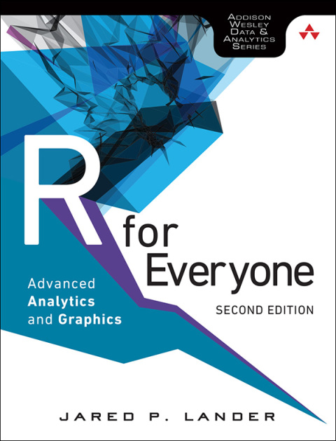 Book R for Everyone: Advanced Analytics and Graphics (Addison-Wesley Data & Analytics Series) free