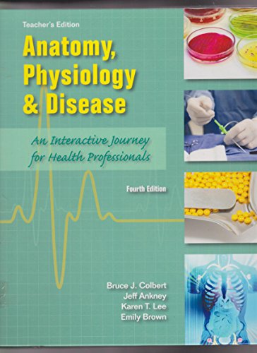 Book ANATOMY, PHYSIOLOGY AND DISEASE, 4TH EDITION TEACHERS EDITION free