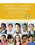 Book Making Content Comprehensible for Elementary English Learners: The SIOP Model, with Enhanced Pearson eText -- Access Card Package (SIOP Series) free