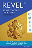 Book Revel for An American Presidency: Institutional Foundations of Executive Politics -- Access Card free