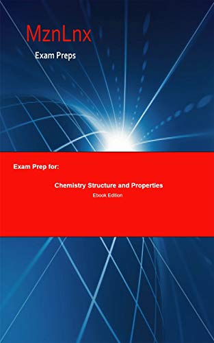 Book Exam Prep for: Chemistry Structure and Properties free