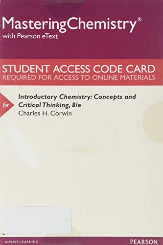 Book Mastering Chemistry with Pearson eText -- Standalone Access Card -- for Introductory Chemistry: Concepts and Critical Thinking (8th Edition) free