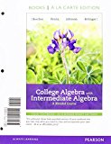 Book College Algebra with Intermediate Algebra: A Blended Course, Books a la Carte Edition free