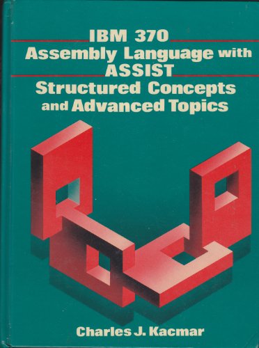Book Ibm 370 Assembly Language With Assist, Structured Concepts, And Advanced Topics free