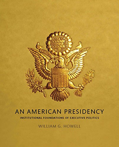 Book American Presidency, An: Institutional Foundations of Executive Politics (2-downloads) free