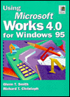 Book Using Microsoft Works 4.0 For Windows 95 (prentice Hall Works Series) free