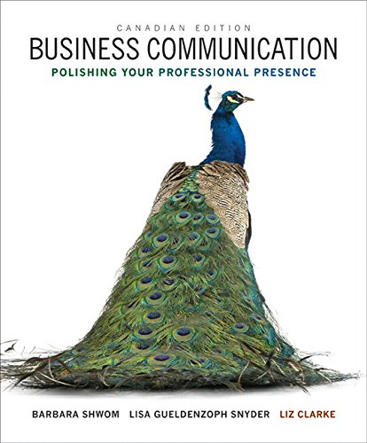 Book Business Communication: Polishing Your Professional Presence, First Canadian Edition Plus NEW MyBCommLab with Pearson eText -- Access Card Package (6th Edition) free
