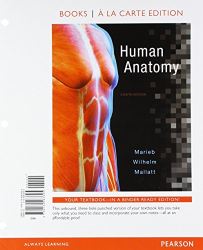 Book Human Anatomy, Books a la Carte Edition; Modified Mastering A&P with Pearson eText -- ValuePack Access Card -- for Human Anatomy (8th Edition) free