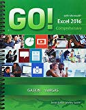 Book GO! with Microsoft Excel 2016 Comprehensive; MyLab IT with Pearson eText -- Access Card -- for GO! with Office 2016 free