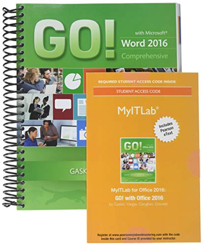 Book GO! with Microsoft Word 2016 Comprehensive; MyLab IT with Pearson eText -- Access Card -- for GO! with Office 2016 free