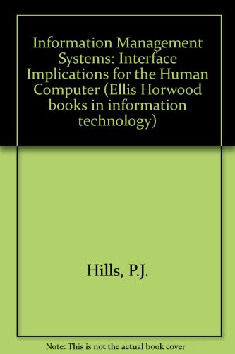 Book Information Management Systems: Implications For The Human-computer Interface (ellis Horwood Books In Information Technology) free