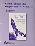 Book Guided Notebook with Integrated Review Worksheets for College Algebra with Modeling & Visualization free