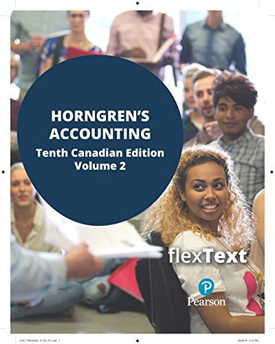 Book FlexText for Horngren's Accounting, Volume 2, Tenth Canadian Edition (10th Edition) free