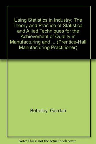 Book Using Statistics In Industry: Quality Improvement Through Total Process Control (the Manufacturing Practitioner) free