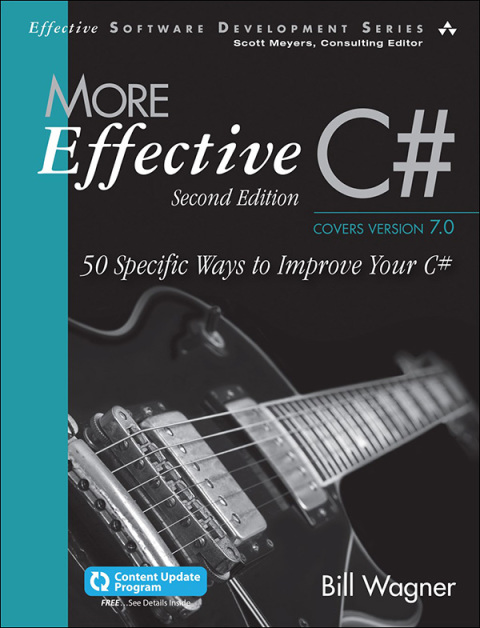 Book More Effective C#: 50 Specific Ways to Improve Your C# (Effective Software Development Series) free