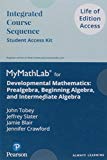 Book Developmental Mathematics: Prealgebra, Beginning Algebra, and Intermediate Algebra - 24 Month Standalone Access Card free