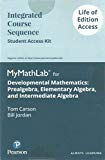 Book Developmental Mathematics: Prealgebra, Elementary and Intermediate Algebra -- MyLab Math Access Card free