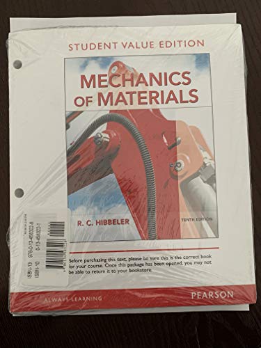 Book Mechanics of Materials, Student Value Edition + Modified Mastering Engineering with Pearson eText -- Access Card Package (10th Edition) free