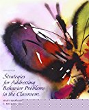 Book Strategies for Addressing Behavior Problems in the Classroom with Video Analysis Tool -- Access Card Package (6th Edition) free