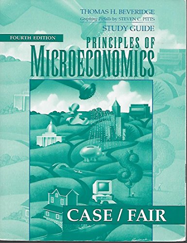 Book Study Guide: Principles of Microeconomics (Case/Fair) free