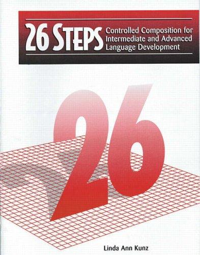 Book 26 Steps: Controlled Composition for Intermediate and Advanced Language Development (Student Book) free