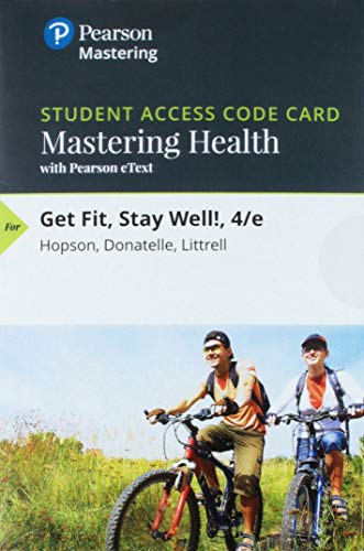Book Mastering Health with Pearson eText -- Standalone Access Card -- for Get Fit, Stay Well! free