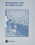 Book Worksheets with the Math Coach Access Card Package for Beginning & Intermediate Algebra (5th Edition) free